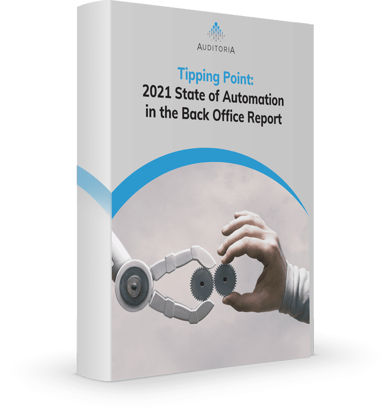 Tipping Point: 2021 State of Automation in the Back Office Report