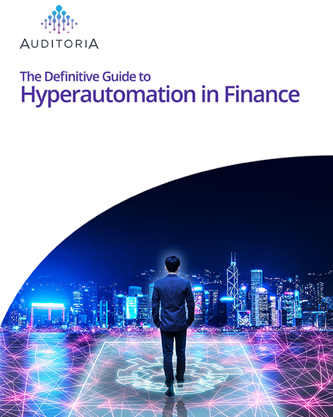 The Definitive Guide to Hyperautomation in Finance